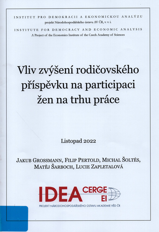 Vliv zvýšení rodičovského příspěvku na participaci žen na trhu práce