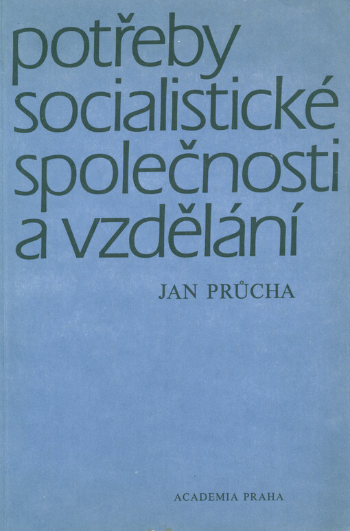 Potřeby socialistické společnosti a vzdělání