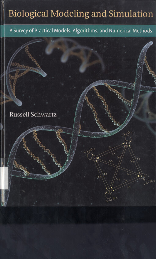 Biological modeling and simulation : a survey of practical models, algorithms, and numerical methods