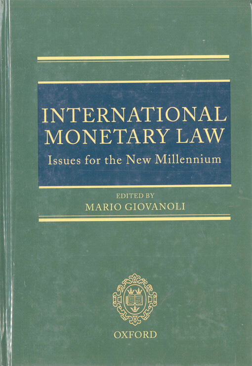International monetary law : issues for the new millennium