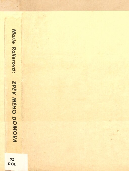 Zpěv mého domova : výbor z prací Marie Rollerové. 4 sv.