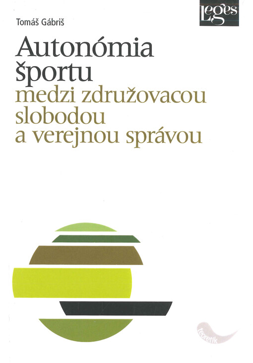 Autonómia športu medzi združovacou slobodou a verejnou správou