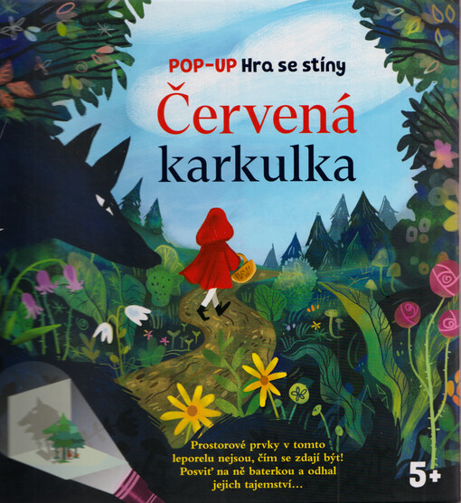 Červená karkulka : pop-up Hra se stíny