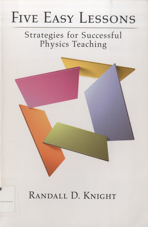 Five easy lessons : strategies for successful physics teaching