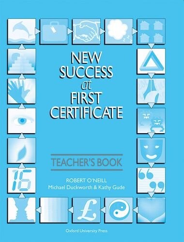 Oxford University Press NEW SUCCESS AT FIRST CERTIFICATE TEACHER´S BOOK
