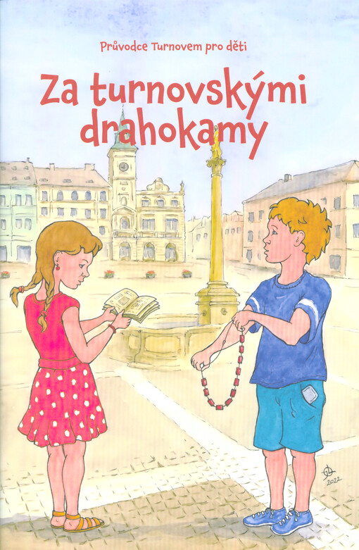 Za turnovskými drahokamy : průvodce Turnovem pro děti
