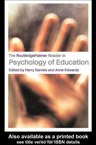 The RoutledgeFalmer Reader in Psychology of Education (RoutledgeFalmer Readers in Education)
