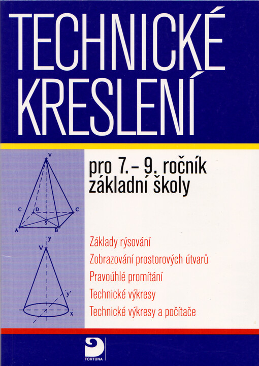 Technické kreslení pro 7.-9. ročník základní školy