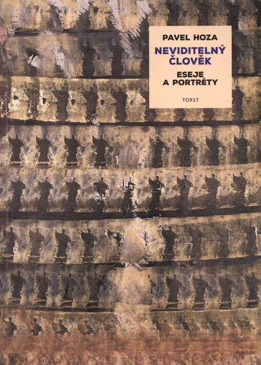 Neviditelný člověk : eseje a portréty
