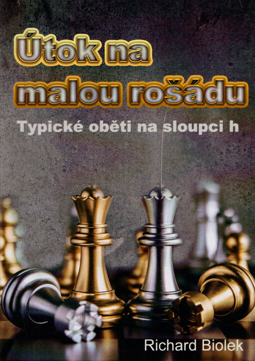 Útok na malou rošádu. Typické oběti na sloupci h