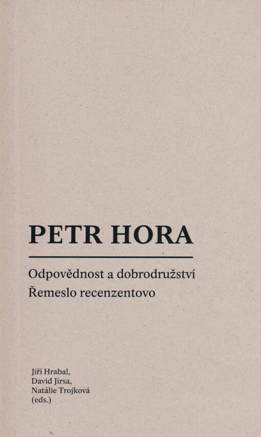 Odpovědnost a dobrodružství : řemeslo recenzentovo