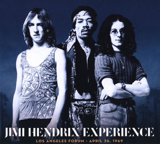 Jimi Hendrix Experience : Los Angeles Forum : April 26, 1969