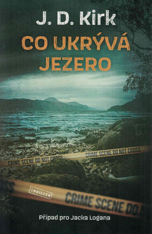 Co ukrývá jezero : další případ pro Jacka Logana