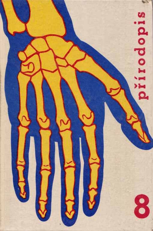 Přírodopis 8 : biologie člověka pro osmý ročník