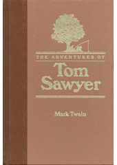 The adventures of Tom Sawyer  (odkaz v elektronickém katalogu)