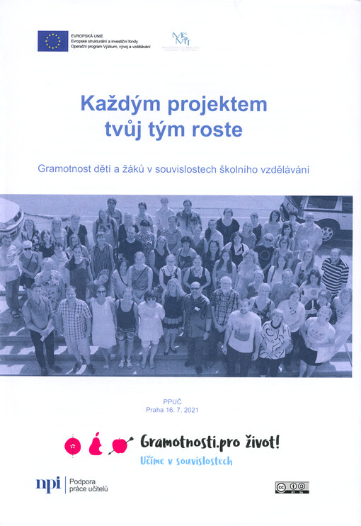 Každým projektem tvůj tým roste : gramotnost dětí a žáků v souvislostech školního vzdělávání