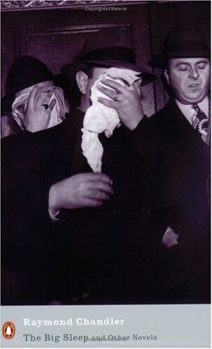 The Big Sleep and Other Novels (Penguin Modern Classics)