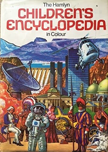 The Hamlyn children's encyclopedia in colour