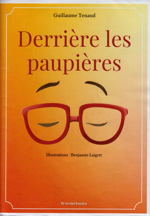 Derriere les paupieres