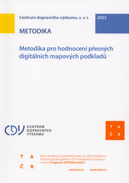 Metodika pro hodnocení přesných digitálních mapových podkladů