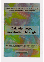 Základy metod molekulární biologie  (odkaz v elektronickém katalogu)