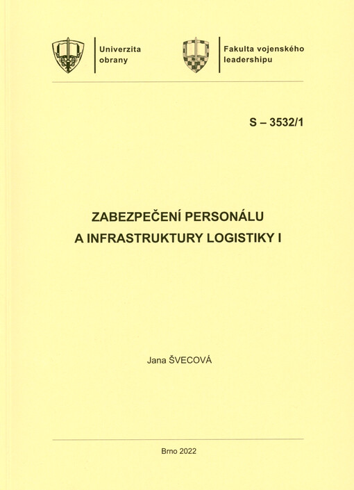 Zabezpečení personálu a infrastruktury logistiky I