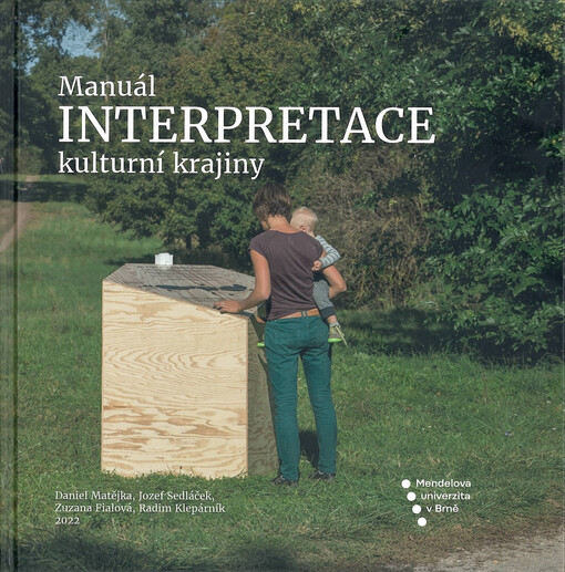 Manuál interpretace kulturní krajiny