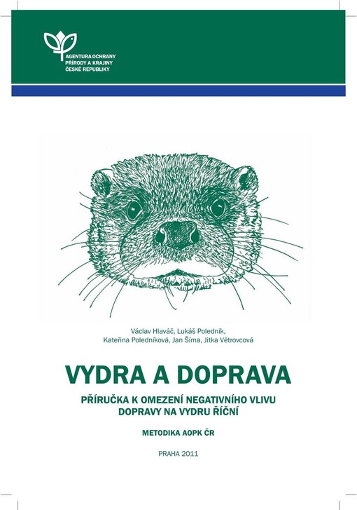 Vydra a doprava :příručka k omezení negativního vlivu dopravy na vydru říční : metodika AOPK ČR