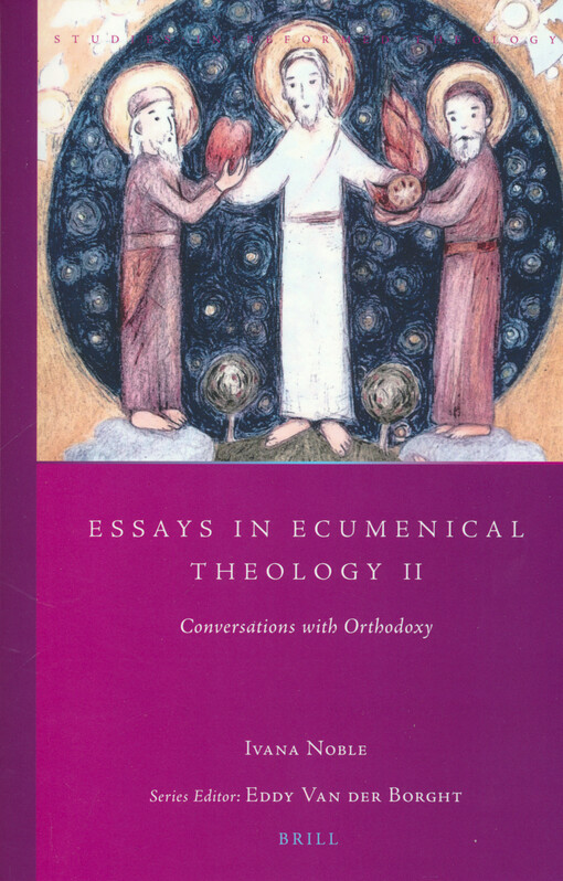 Essays in ecumenical theology. II, Conversations with orthodoxy