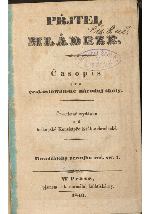 Přjtel Mládeže : Časopis pro českoslowanské národnj školy. Dwadcátého prwnjho roč. sw. 1