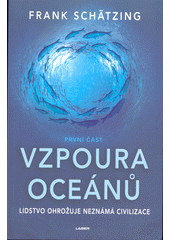 Vzpoura oceánů  (odkaz v elektronickém katalogu)