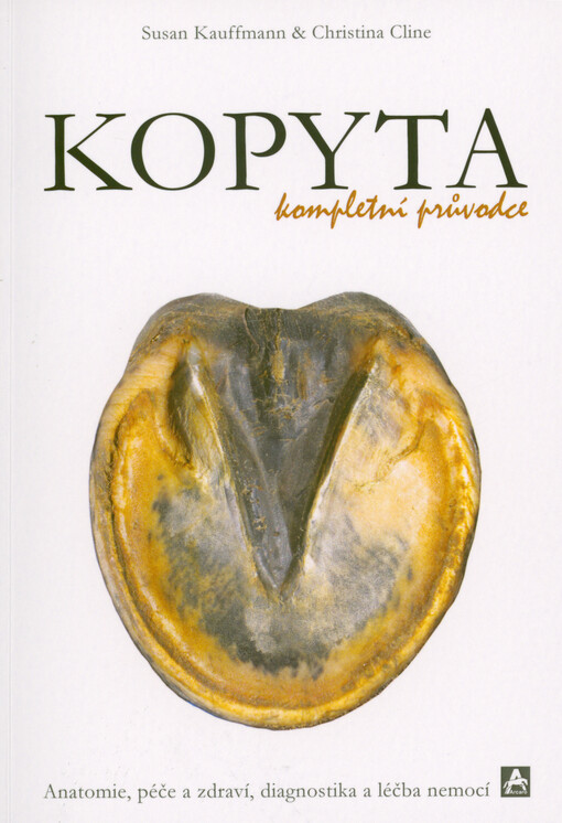 Kopyta : kompletní průvodce