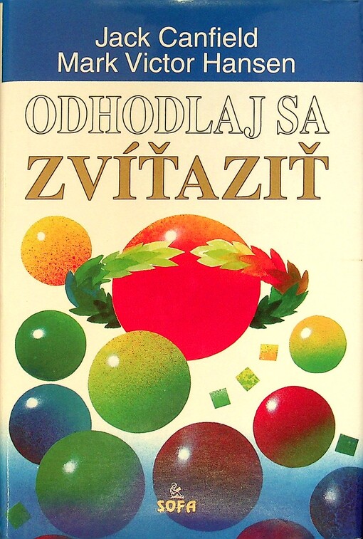 Odhodlaj sa zvíťaziť