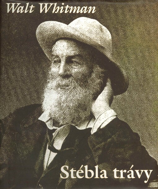 Stébla trávy : (výbor)