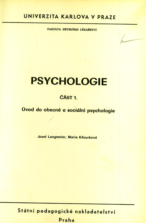 Psychologie. Část 1, Úvod do obecné a sociální psychologie