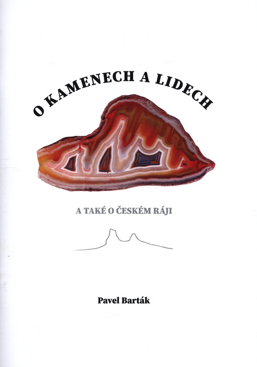 O kamenech a lidech a také o Českém ráji