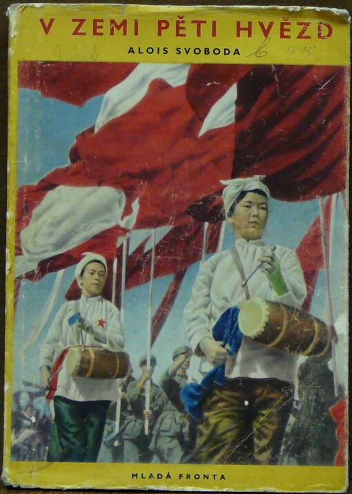 V zemi pěti hvězd :reportáže z cesty do Číny