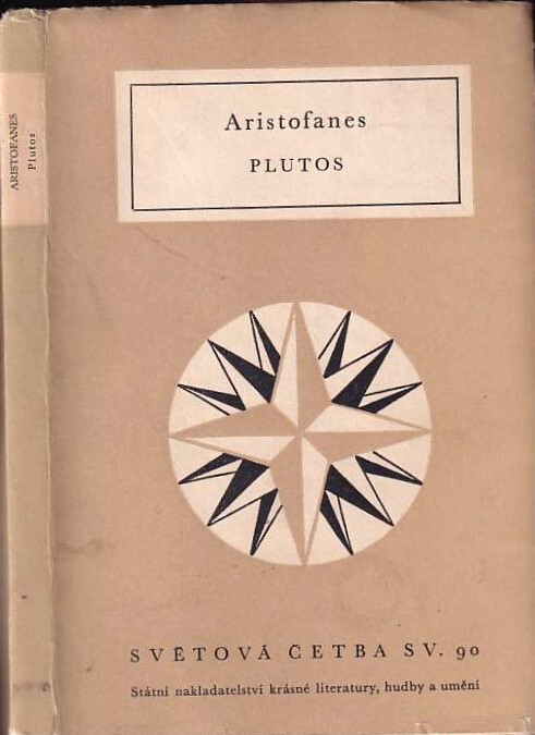 Plutos (Bohatství) :komedie o čtyřech dějstvích