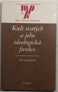 Kult svatých a jeho ideologická funkce