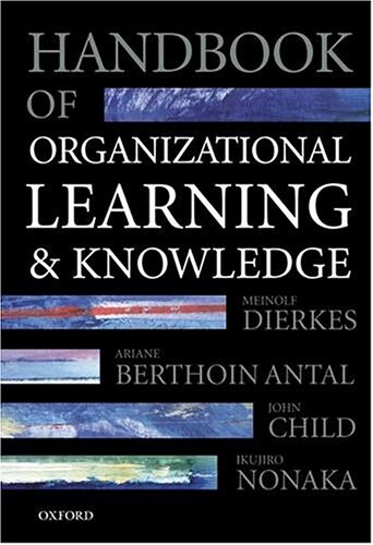 Handbook of Organizational Learning and Knowledge