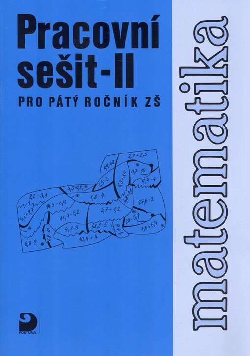 Matematika pro pátý ročník ZŠ.Pracovní sešit