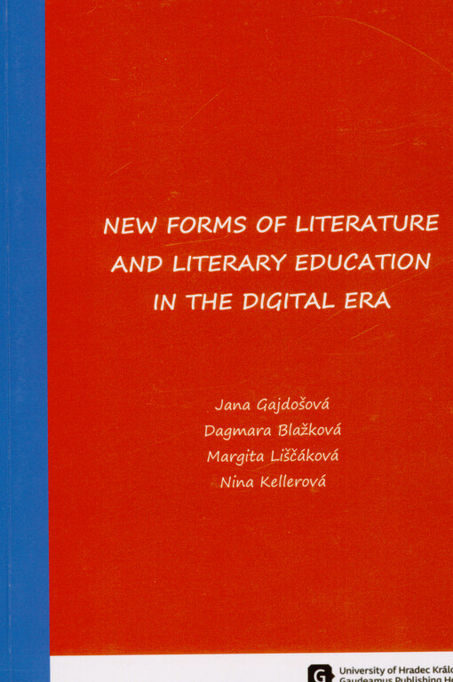 New forms of literature and literary education in the digital era
