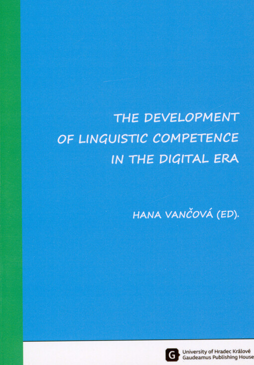 The development of linguistic competence in the digital era