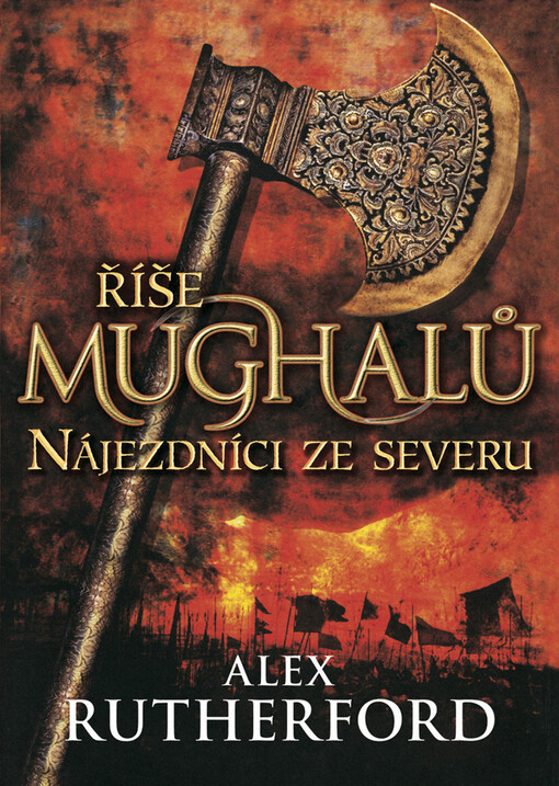 Říše Mughalů.Nájezdníci ze severu