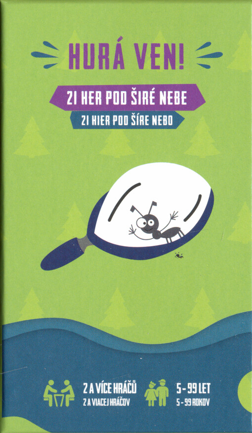 Hurá ven! : 21 her pod širé nebe