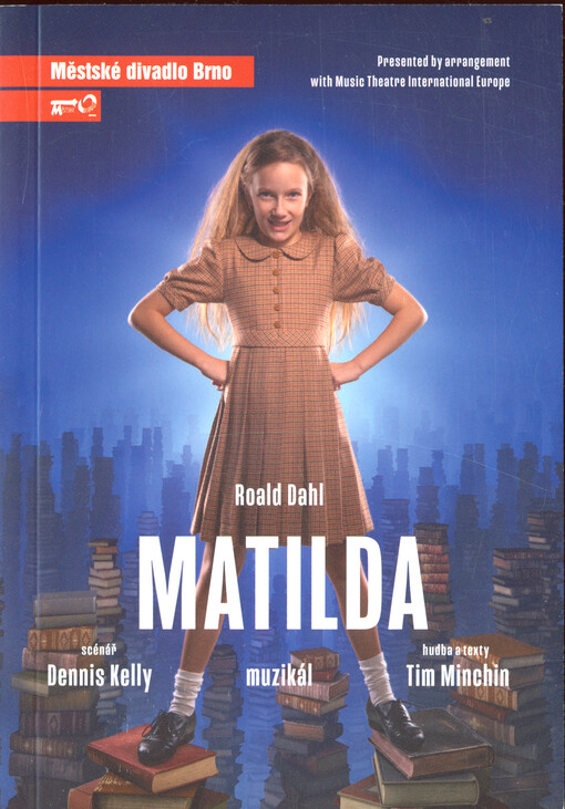 Roald Dahl, Matilda : muzikál : šestá inscenace sedmdesáté osmé sezóny 2022/2023 : premiéra 21. ledna 2023