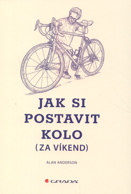 Jak si postavit kolo (za víkend)