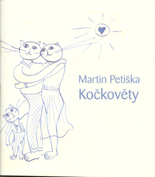 Kočkověty : (neboli Kočičí věty) : (100+1 úvaha o kočkách)