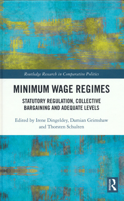 Minimum wage regimes : statutory regulation, collective bargaining and adequate levels