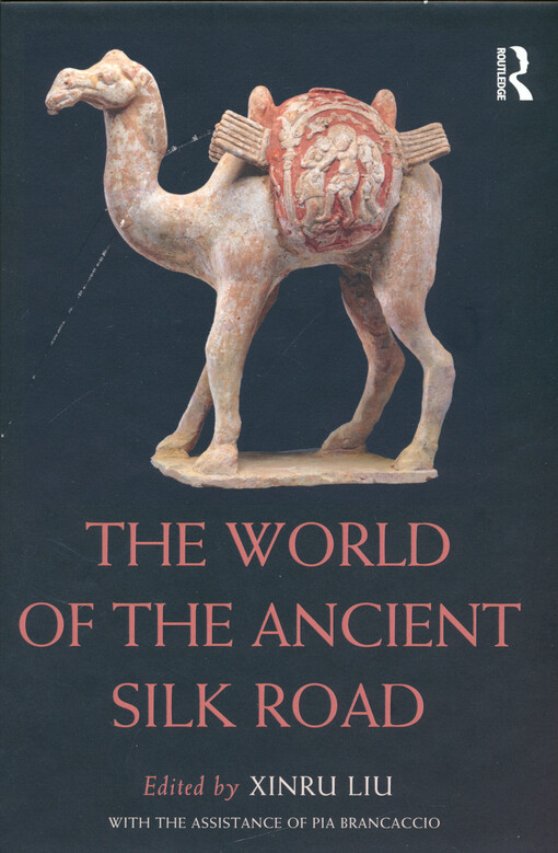 The world of the ancient silk road